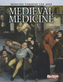 Medieval Medicine (Raintree Freestyle)