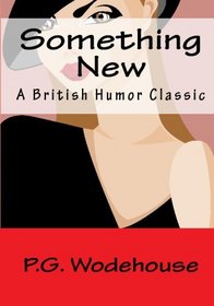 Something New: A British Humor Classic