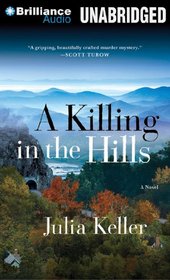 A Killing in the Hills (Bell Elkins, Bk 1) (Audio CD) (Unabridged)