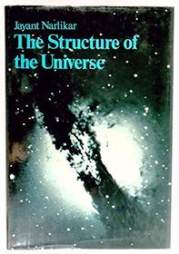 Structure of the Universe (Opus Books)