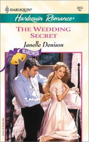 The Wedding Secret (Nearlyweds) (Harlequin Romance, No 3653)