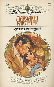 Chains of Regret (Harlequin Presents, No 653)
