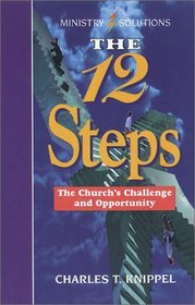 The Twelve Steps: The Church's Challenge and Opportunity