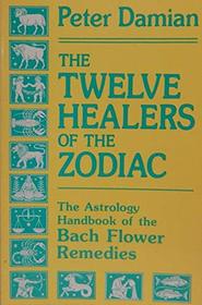 Twelve Healers of the Zodiac