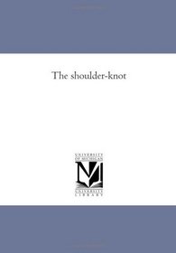 The shoulder-knot
