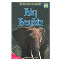 Big Beasts (Extreme Readers, Level 1)