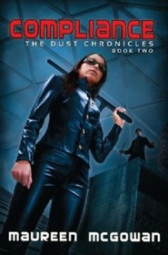 Compliance (The Dust Chronicles)