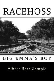 Racehoss: Big Emma's Boy