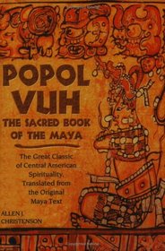 Popol Vuh : The Sacred Book of the Mayas