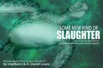 Some New Kind of Slaughter