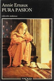 Pura Pasion (Andanzas) (Spanish Edition)
