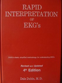 Rapid Interpretation of EKG's, Fourth Edition
