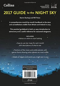 2017 Guide to the Night Sky: A Month-by-Month Guide to Exploring the Skies Above Britain and Ireland