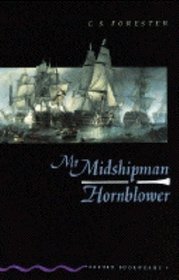 Mr.Midshipman Hornblower (Oxford Bookworms S.)