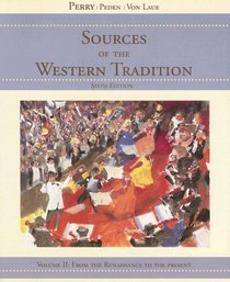 Perry Sources Of Western Tradition Volume Two Sixthedition At New For Used Price