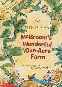 McBroom's Wonderful One-Acre Farm (Three Tall Tales)