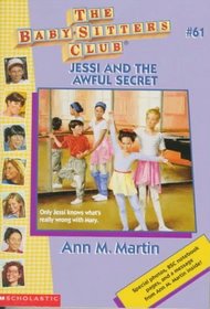 Jessi and the Awful Secret (Baby-Sitters Club, 61)
