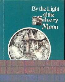 By the Light of the Silvery Moon