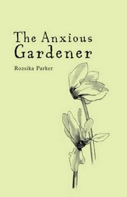The Anxious Gardener