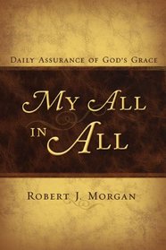 My All in All: Daily Assurance of God's Grace