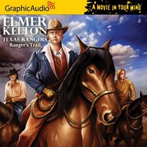 Texas Rangers 4  Ranger's Trail (Texas Rangers-a Movie in Your Mind)