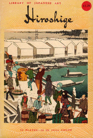 Hiroshige (Kodansha Library of Japanese Art, No 3)