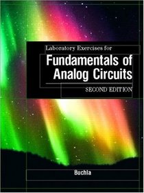 Laboratory Exercises for Fundamentals of Analog Circuits