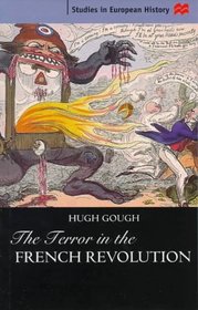The Terror in the French Revolution (Studies in European History)