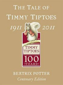 The Tale of Timmy Tiptoes. Beatrix Potter (Peter Rabbit)