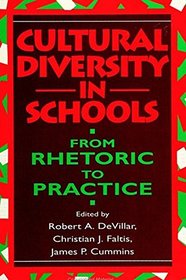 Cultural Diversity in Schools: From Rhetoric to Practice