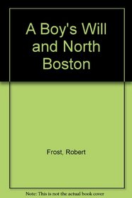 A Boy's Will and North Boston