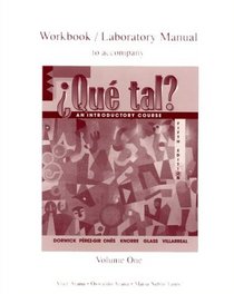 Workbook/Lab Manual (Vol. I) to accompany Que tal?