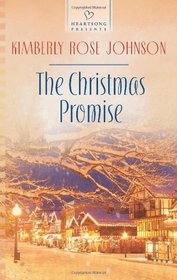 The Christmas Promise (Heartsong Presents, No 1072)