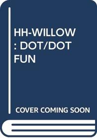Hh-Willow: Dot/dot Fun