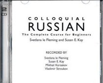 Colloquial Russian: A Complete language Course (Colloquial Series)