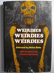 Weirdies, Weirdies, Weirdies: A Horrifying Concatenation of the Super-Sur-Real or Almost or Not-Quite Real