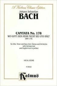 Cantata No. 178 -- Wo Gott, der Herr, nicht bei uns halt (Kalmus Edition)