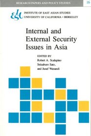 Internal and External Security Issues in Asia (Research Papers and Policy Studies)