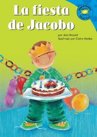 La Fiesta De Jacobo (Read-It! Readers En Espanol) (Read-It! Readers En Espanol)