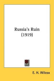 Russia's Ruin (1919)