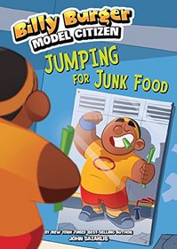 Jumping for Junk Food (Billy Burger, Model Citizen)
