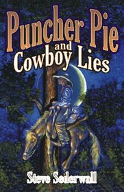 Puncher Pie & Cowboy Lies