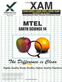 MTEL Earth Science 14 Teacher Certification Test Prep Study Guide (XAM MTEL)
