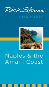 Rick Steves' Snapshot Naples and the Amalfi Coast