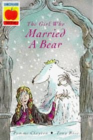 The Girl Who Married a Bear (Orchard Myths)