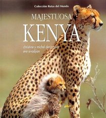 Majestuosa Kenya (Spanish Edition)