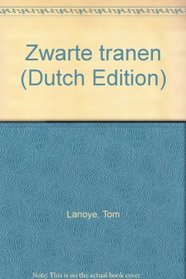 Zwarte tranen (Dutch Edition)