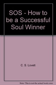SOS - How to be a Successful Soul Winner