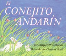 The Runaway Bunny (Spanish edition): El conejito andarin