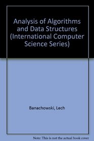 Analysis of Algorithms and Data Structures (International Computer Science Series)